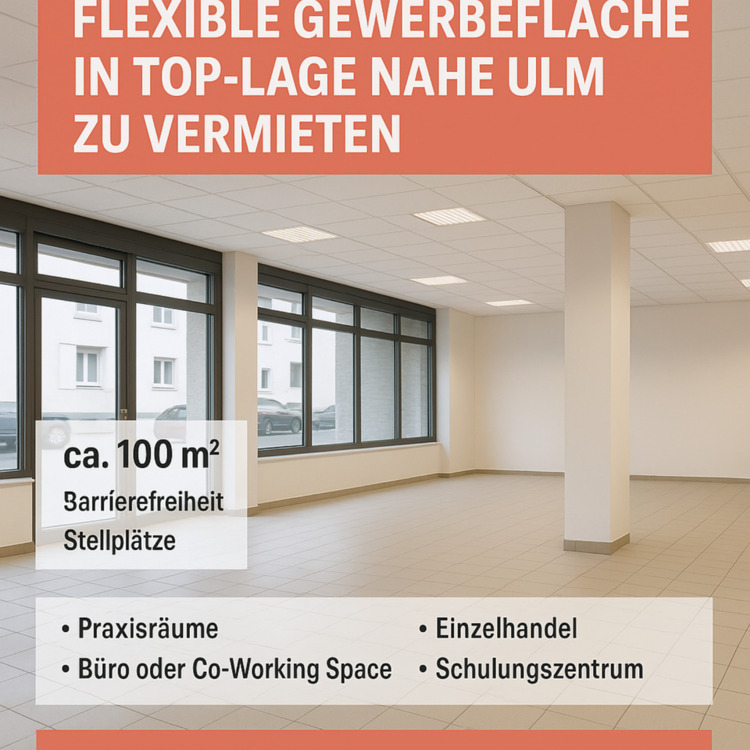 Flexible Gewerbefläche in TOP-Lage nahe Ulm zu vermieten