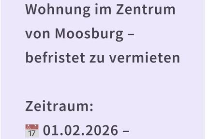 Möblierte 62 m² Wohnung zur Kurzzeitmiete im Zentrum von Moosburg 3 zimmer