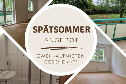 Feiern Sie den Sommerausklang mit einem besonderen Bonus - jetzt zwei Kaltmieten sparen* 3 zimmer