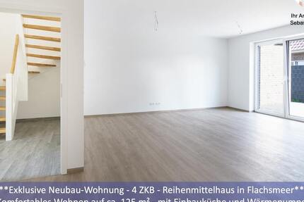 ***Exklusive Neubau-Wohnung - 4 ZKB - Reihenmittelhaus in Flachsmeer*** 4 zimmer