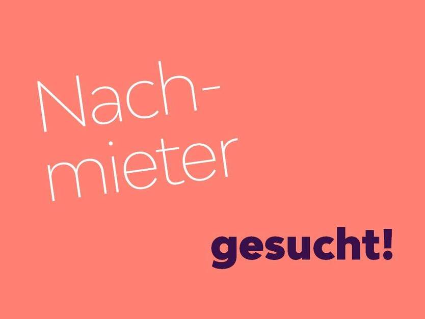 Nachmieter gesucht. Möbel abzugeben. 2 zimmer