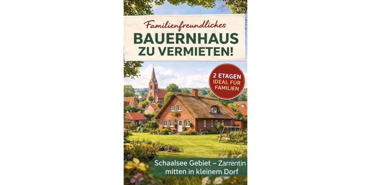 Bauernhaus, Landhaus Zarrentin am Schaalsee - 8 Zimmer, 315 m&sup2;, 2.500&euro; | Angebot:26019747
