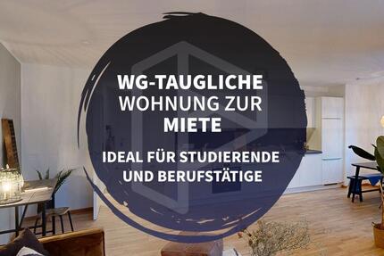 *WG-taugliche Wohnung zur Miete* 4-Zimmer-Wohnung ideal für Studierende und Berufstätige zimmer