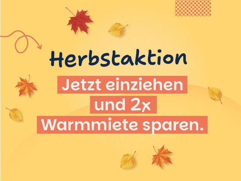 JETZT unsere HERBSTAKTION nutzen...