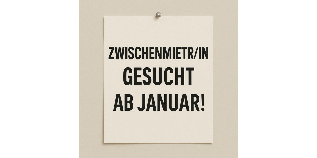 Zimmer zur Zwischenmiete – Ab Januar 1 zimmer