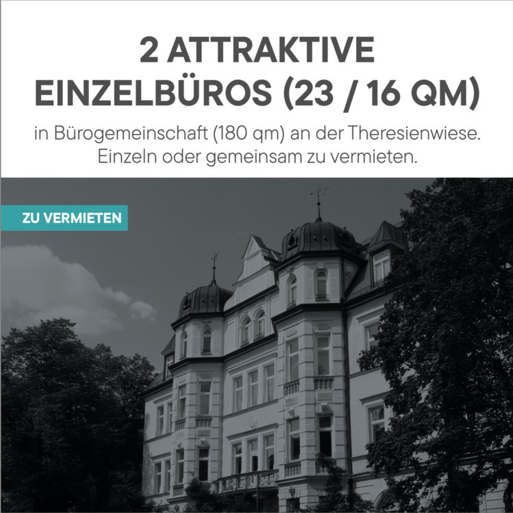 2 Einzelbüros in Bürogemeinschaft Theresienwiese Ludwigsvorstadt