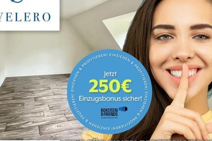 !!JETZT 250EUR EINZUGSBONUS SICHERN!! Hier wartet Ihr neues Zuhause! 3 zimmer