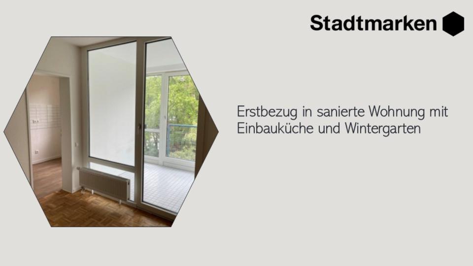 Erstbezug in sanierte Wohnung mit Einbauküche und Wintergarten 1 zimmer