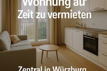 Vermietung auf Zeit Zentral & Möbliert