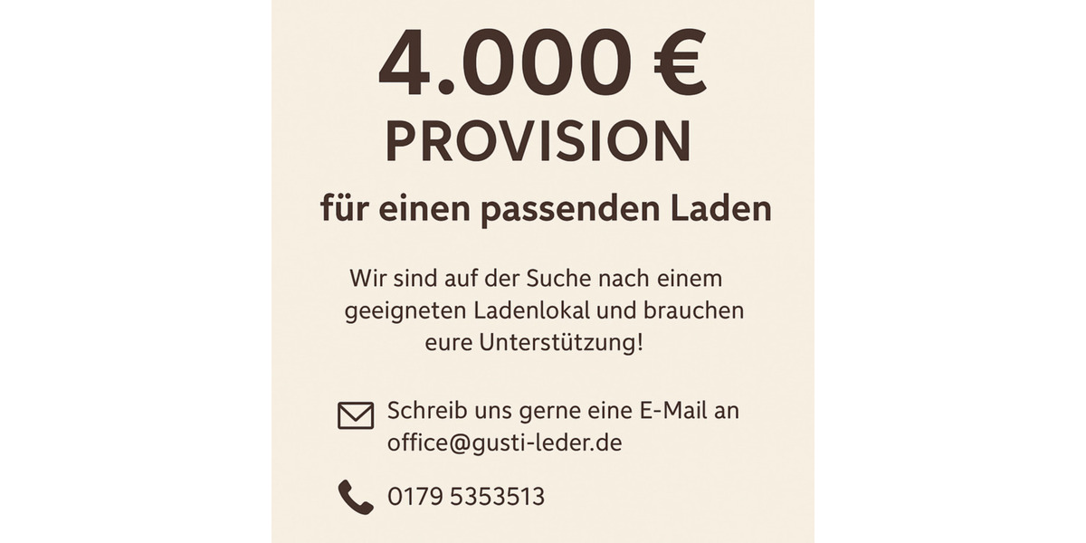4.000 € Provision für einen passenden Laden zimmer