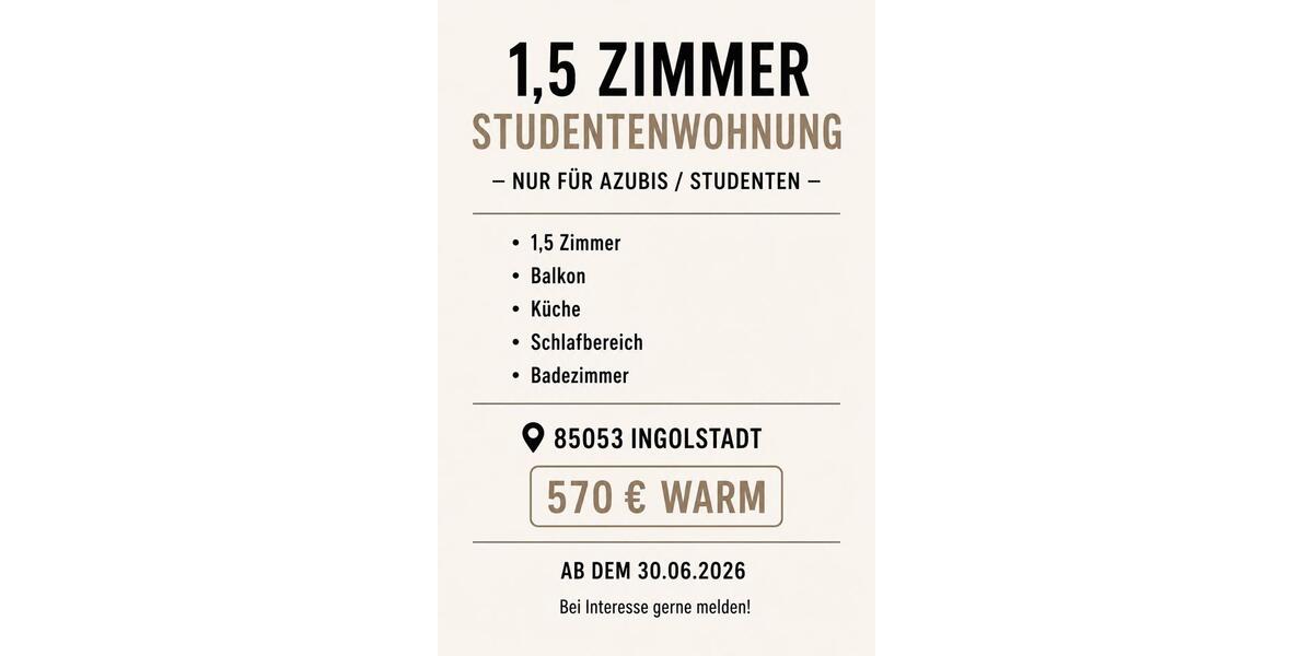 Etagenwohnung Ingolstadt Südost - 1 Zimmer, 25 m&sup2;, 570&euro; | Angebot:26617099